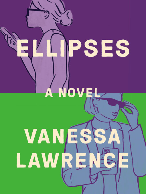 Title details for Ellipses by Vanessa Lawrence - Wait list